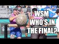 WHO'S IN THE FINAL?! - WORLD'S STRONGEST MAN 2024 FT. STOLTMANS, HOOPER, T-REX