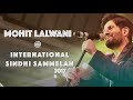 Bedo Muhinjo Santan Saan | MOhit Lalwani - Live | International World Sindhi Sammelan - 2017