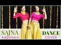 Sajna - Dance Cover | Say Yes To The Dress |  Badshah | Payal Dev | The Nachania | Wedding Special