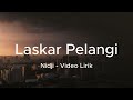 Laskar Pelangi - Nidji (Lirik)