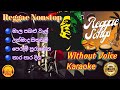 Old Hit Songs Reggae Nonstop ( Live Show ) Without Voice Karaoke