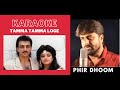 Tamma Tamma Loge ( Thanedar Movie ) Karaoke With Scrolling Lyrics