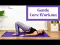 Gentle Core Workout - 15 Minute Beginner Core Workout