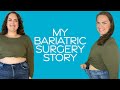 My Bariatric Surgery Story - Weight Loss Progress, Mental/Emotional Journey, Post-Op Recovery