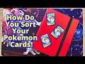 Beginners Guide on - How to SORT your POKEMON CARDS!!