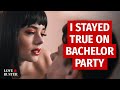 I Stayed True On Bachelor Party | @LoveBuster_
