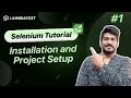 How To Create Selenium Maven Project In Eclipse🤷 | Selenium WebDriver Tutorial | LambdaTest