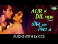 Aur Is Dil Mein(Duet) with lyrics | और इस दिल में गाने के बोल |  Asha | Suresh Wadkar | Imaandaar