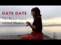 Gate Gate Paragate Parasamgate Bodhi Svaha (The Heart Sutra): Sanskrit Mantra Chanting