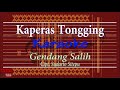 Kaperas Tongging | Gendang Salih (Karaoke)