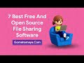 7 Best Free And Open Source File Sharing Software
