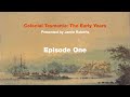 Colonial Tasmania: The Early Years (Episode One)
