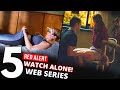 Top 5 WATCH ALONE Web Series in HINDI/Eng on Netflix, Amazon Prime (Part 7)