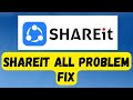 Shareit All Problem Fix 2023 || Shareit not working & Connection issue 2023