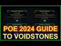 POE 2024 Voidstones Guide - What They Are, In Depth on How To Get Them - Path Of Exile