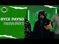 The Dyce Payso "On The Radar Freestyle (Part 2)