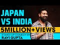 Japan Vs India | Stand-up Comedy by Ravi Gupta