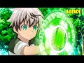 worthless kid suddenly became most powerful person in anime history || hindi|| part1