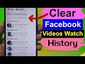 How to Clear Videos You’ve Watched on Facebook 2023 | New Update