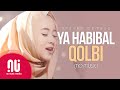 Ya Habibal Qolbi - Latest NO MUSIC Version | Sabyan Gambus (Lyrics)