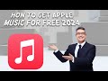 How To Get Apple Music For Free (2024) | Tutorial