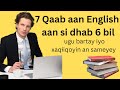 7| Qaab Luuqada English ku bartay Mudo yar| Xaqiiqooyin si dhab aan u sameeyey. Galool24.