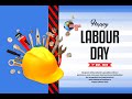 🔴LABOUR DAY 2024🔵