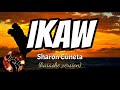 IKAW - SHARON CUNETA (karaoke version)