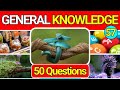 General Knowledge Quiz Trivia 57 📚💡| Can You Answer All 50 Questions Correctly? 2024
