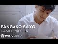 Pangako Sa'yo - Daniel Padilla (Music Video)