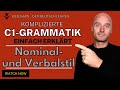 C1 Grammatik - einfach erklärt | Verbal- und Nominalstil