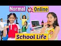 SCHOOL LIFE - Back To School vs Online | MyMissAnand