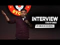 Interview - Stand up Comedy ft. Himanshu Bhardwaj