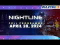 Nightline, 28 April 2024