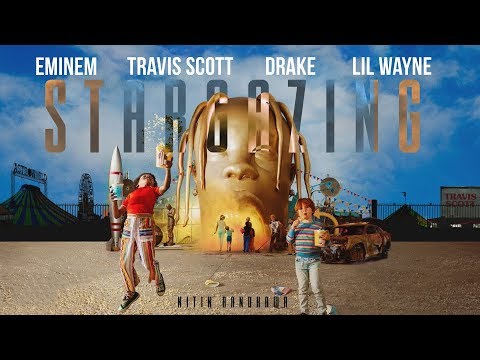STARGAZING Remix Eminem Drake Travis Scott Lil Wayne Nitin Randhawa Remix 