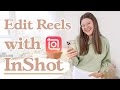 INSHOT EDITING TUTORIAL for Instagram Reels (easy way to edit outside the IG app for beginners)