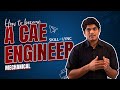 5 Ways to become a CAE/FEA Engineer | Skill-Lync