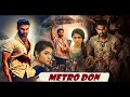 மெட்ரோ டான் (2023) Official Tamil Dubbed Full Action Crime Movie 4K | Siddhanth | Priyadarshini | HD