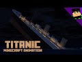 RMS Titanic [Minecraft Animation]