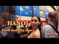 Travel Vlog 010 | Visiting Hanoi City in Vietnam | Visit Hanoi Train Track | Food and City Tour