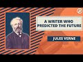 Jules Verne: A Writer Who Predicted The Future