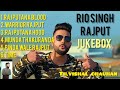 Rajputana songs || Jukebox || RIO SINGH RAJPUT ||  #Rajput #Riosinghrajput #jukebox
