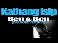 KATHANG ISIP - Ben&Ben (KARAOKE VERSION)