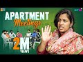 Apartment Meetings || Mahathalli || Tamada Media