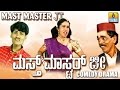 Mast Mastarji - Kannada Comedy Drama