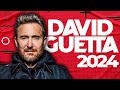 THE BEST OF DAVID GUETTA 2024 | Best Songs Of All Time | As Melhores Eletrônicas 2024