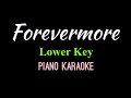 Forevermore | SIDE A | Lower Key (Male) | Piano Karaoke by Aldrich Andaya | @themusicianboy