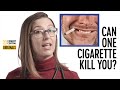 Can One Cigarette Kill You? - Your Worst Fears Confirmed