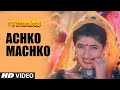 Achko Machko - Video Song | Itihaas | Alka Yagnik | Sameer | Ajay Devgan, Twinkle Khanna