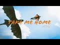 【HTTYD】Take Me Home